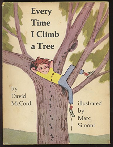 Stock image for Every Time I Climb a Tree for sale by ThriftBooks-Atlanta