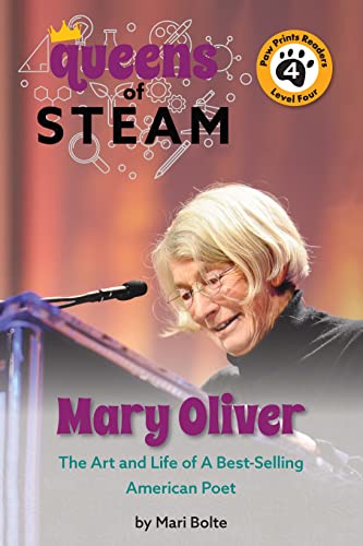 9781223187419: Mary Oliver: The Art and Life of a Bestselling American Poet: 4 (Queens of Steam, 4)