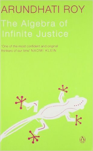 9781224511039: The Algebra of Infinite Justice Paperback – 12 Feb 2013 by Arundhati Roy (Author)