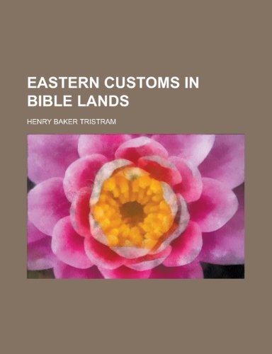 9781230044422: Eastern Customs in Bible Lands