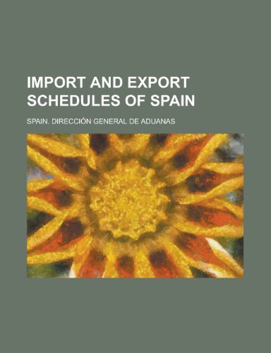 9781230167473: Import and Export Schedules of Spain