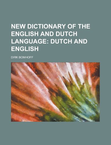 9781230170749: New Dictionary of the English and Dutch Language