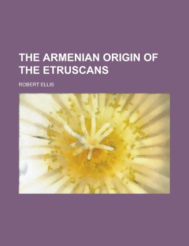 9781230192406: The Armenian Origin of the Etruscans