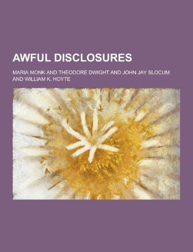 Stock image for Awful Disclosures for sale by Goldstone Books