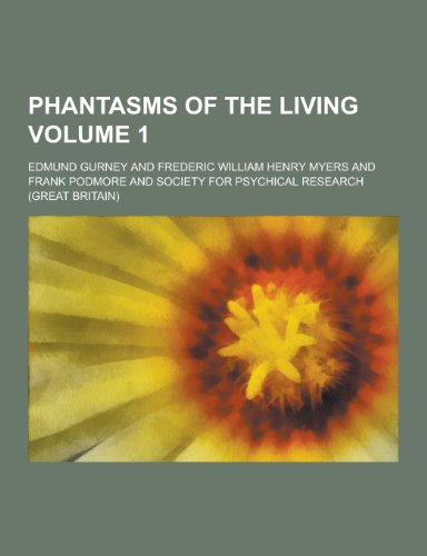 Imagen de archivo de Phantasms of the Living Volume 1 a la venta por ThriftBooks-Dallas