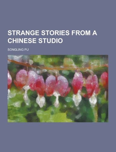 9781230209258: Strange Stories from a Chinese Studio