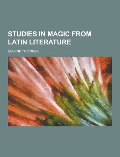 9781230209296: Studies in Magic from Latin Literature