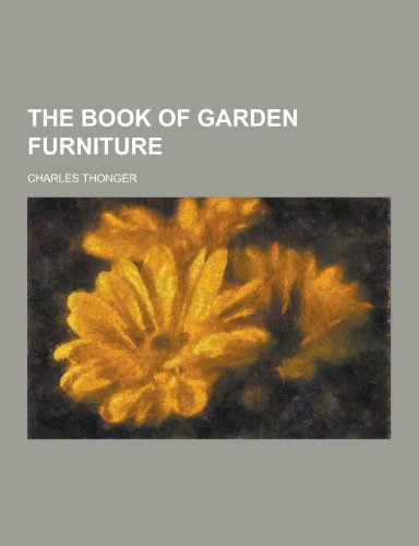9781230210094: The Book of Garden Furniture