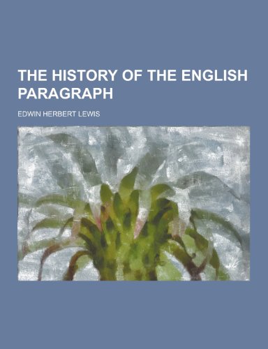 9781230216195: The History of the English Paragraph