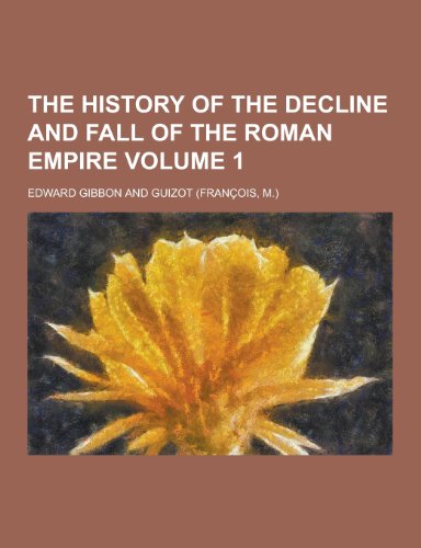 9781230216218: The History of the Decline and Fall of the Roman Empire Volume 1