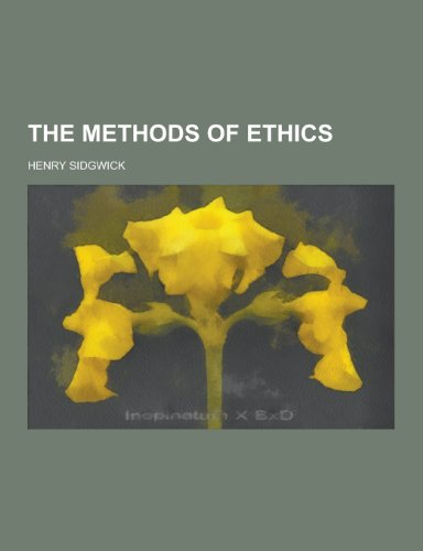 9781230217178: The Methods of Ethics
