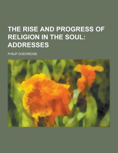 9781230218113: The Rise and Progress of Religion in the Soul