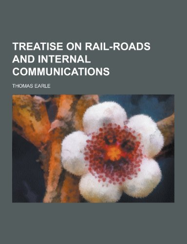 9781230219448: Treatise on Rail-Roads and Internal Communications