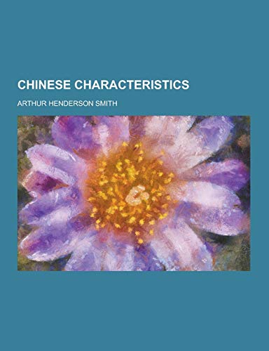 9781230225128: Chinese Characteristics