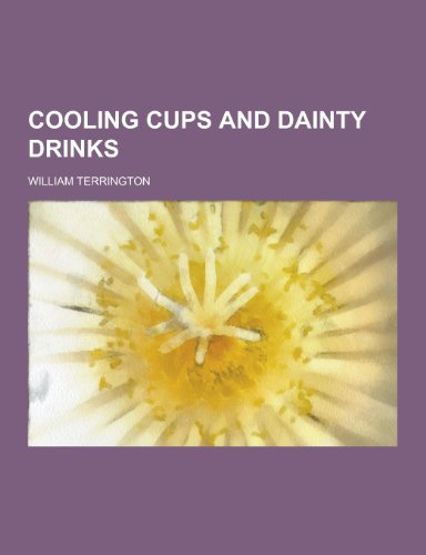 9781230225814: Cooling Cups and Dainty Drinks