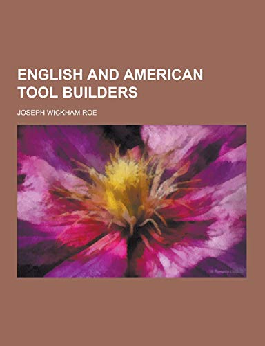 9781230226958: English and American tool builders