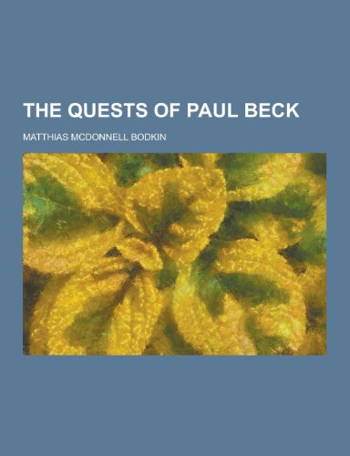 9781230250939: The Quests of Paul Beck