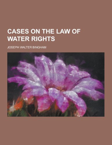 9781230259147: Cases on the Law of Water Rights
