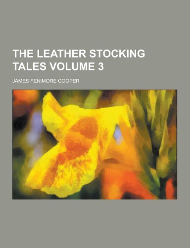 9781230265872: The Leather Stocking Tales Volume 3