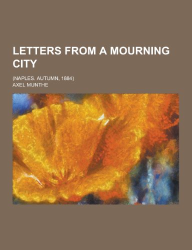9781230266039: Letters from a Mourning City; (Naples. Autumn, 1884)