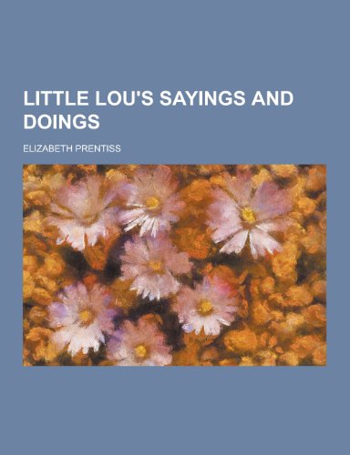9781230266565: Little Lou's Sayings and Doings