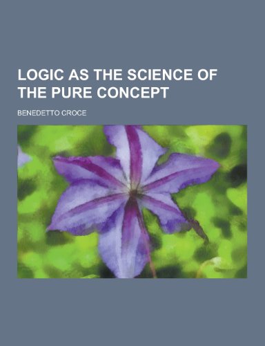 9781230266633: Logic as the Science of the Pure Concept