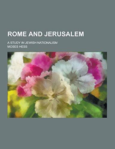 Beispielbild fr Rome and Jerusalem; A Study in Jewish Nationalism zum Verkauf von Buchpark