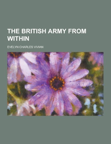 9781230274034: The British Army from Within