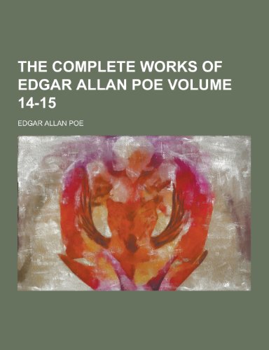 9781230274423: The Complete Works of Edgar Allan Poe Volume 14-15