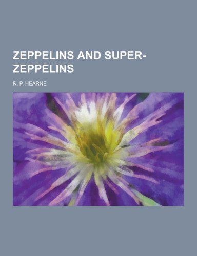 9781230281193: Zeppelins and Super-Zeppelins