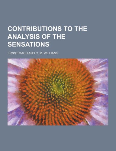 9781230285245: Contributions to the Analysis of the Sensations