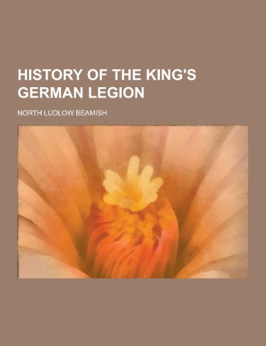 9781230286952: History of the King's German Legion