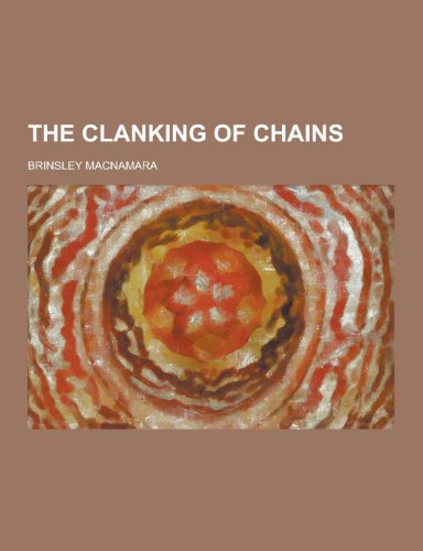 Stock image for The Clanking of Chains for sale by Prominent Books