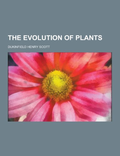 9781230293899: The Evolution of Plants