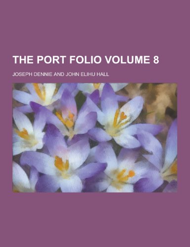 9781230296869: The Port Folio Volume 8