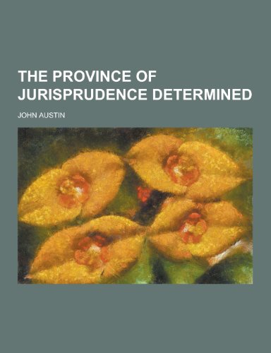 9781230297071: The Province of Jurisprudence Determined