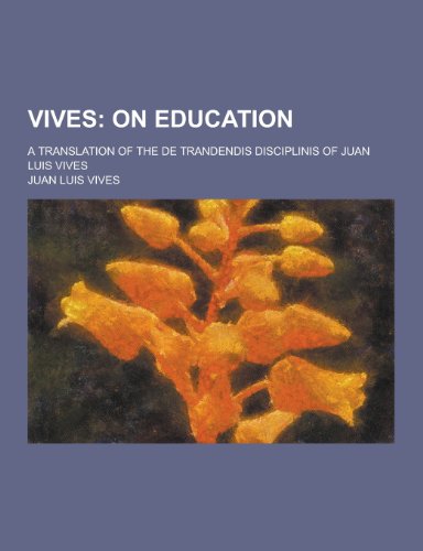 Vives; A Translation of the de Trandendis Disciplinis of Juan Luis Vives (Paperback) - Juan Luis Vives