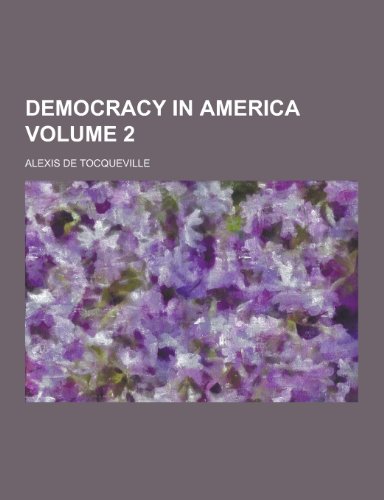9781230311074: Democracy in America Volume 2