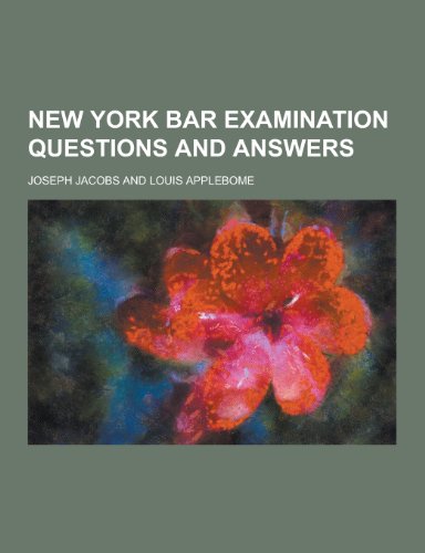 9781230318974: New York Bar Examination Questions and Answers