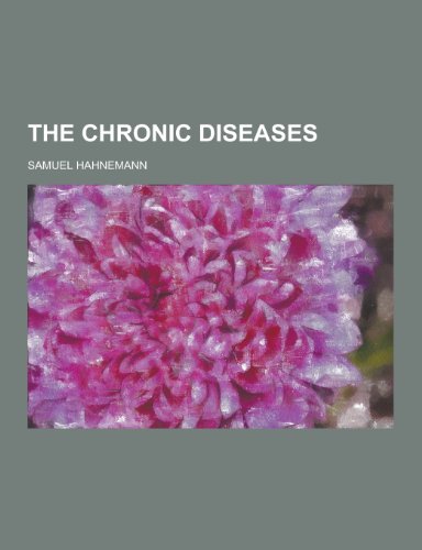 9781230325019: The Chronic Diseases