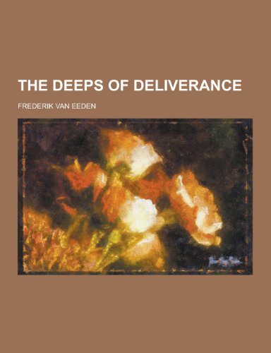 9781230325514: The Deeps of Deliverance