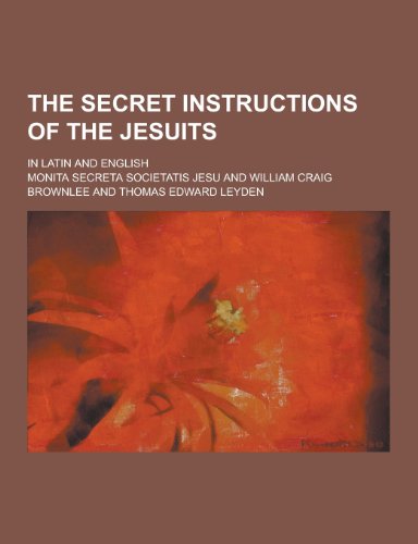 9781230329086: The Secret Instructions of the Jesuits; In Latin and English