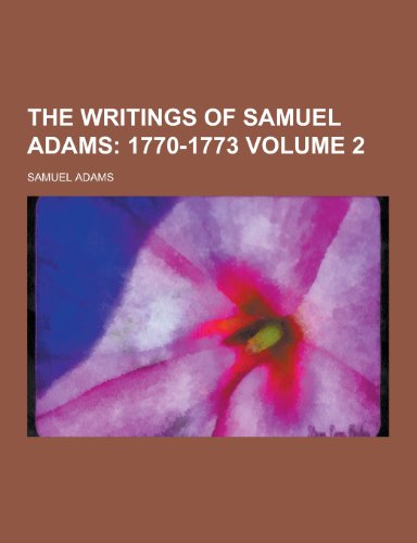 9781230330174: The Writings of Samuel Adams Volume 2