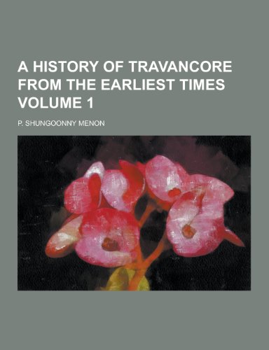 Imagen de archivo de History of Travancore from the Earliest Times Volume 1 a la venta por Basi6 International