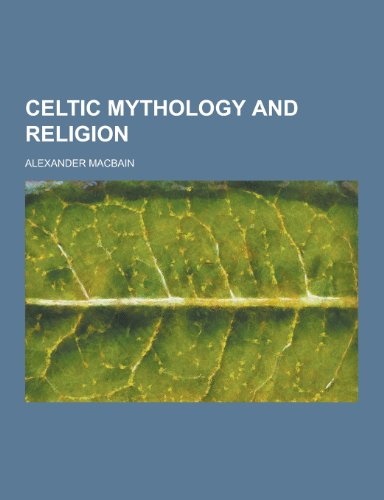 9781230341323: Celtic Mythology and Religion