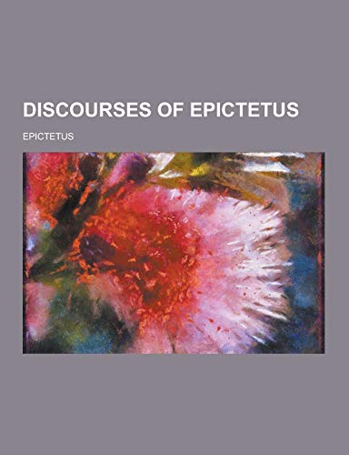 9781230342740: Discourses of Epictetus