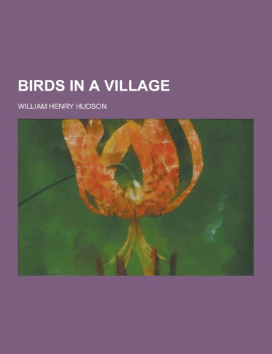 9781230354576: Birds in a Village