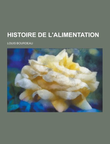 9781230356211: Histoire de L'Alimentation