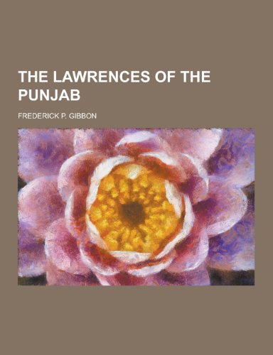 9781230361345: The Lawrences of the Punjab