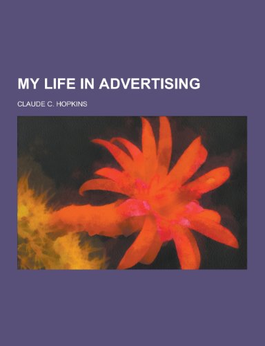 Beispielbild fr My Life in Advertising zum Verkauf von ThriftBooks-Dallas